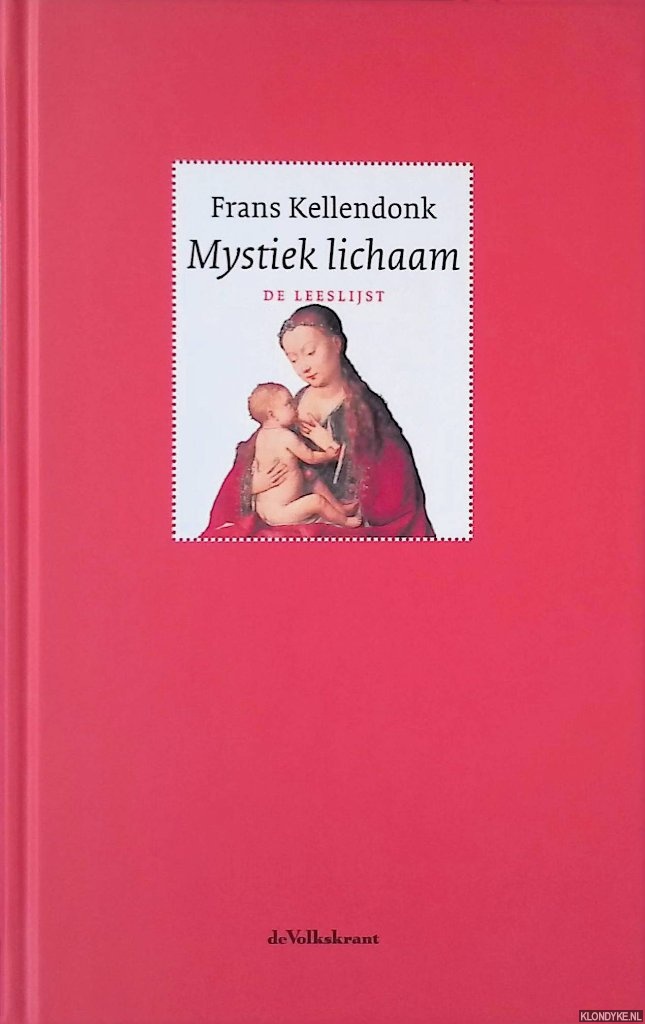 Kellendonk, Frans - Mystiek lichaam: een geschiedenis