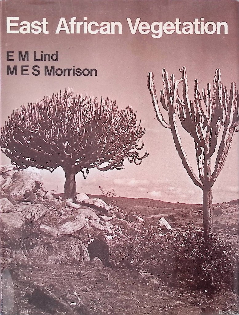 Lind, E.M. & M.E.S. Morrison - East African Vegetation