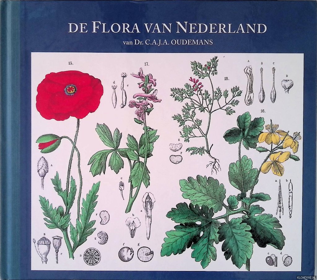 Oudemans, C.A.J.A. & Louis de Koning - De flora van Nederland van dr. C.A.J.A. Oudemans: Atlas naar de eerste uitgave van 1859-1862, opnieuw van tekst voorzien door Louis de Koning