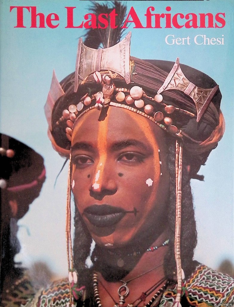 Chesi, Gert - The Last Africans