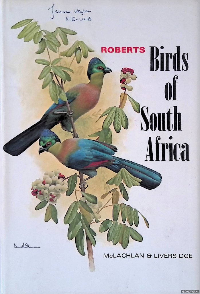 Mclachlan, G.R. & R. Liversidge - Roberts birds of South Africa