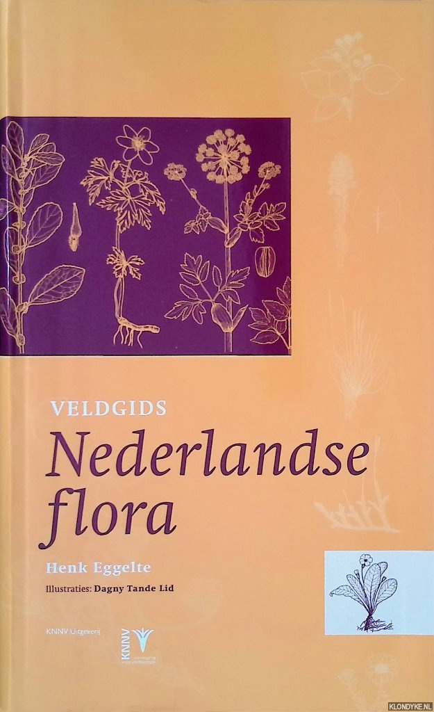 Eggelte, Henk - Veldgids Nederlandse flora