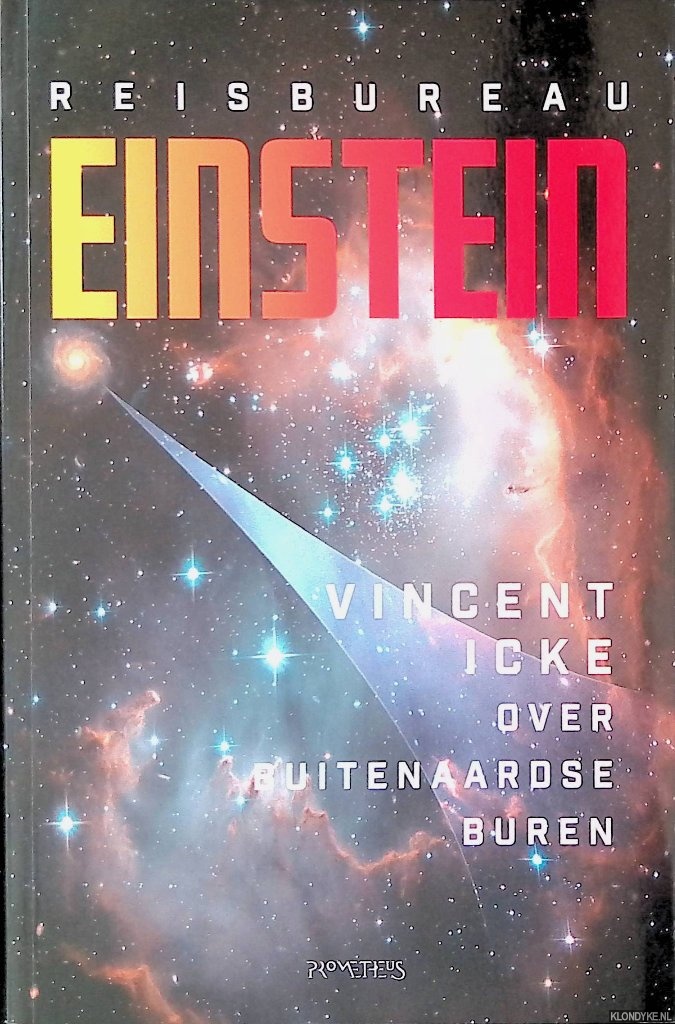 Icke, Vincent - Reisbureau Einstein: Over buitenaardse buren