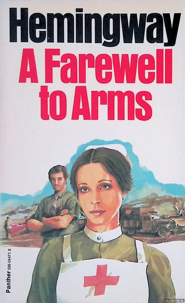 Hemingway, Ernest - A Farewell To Arms