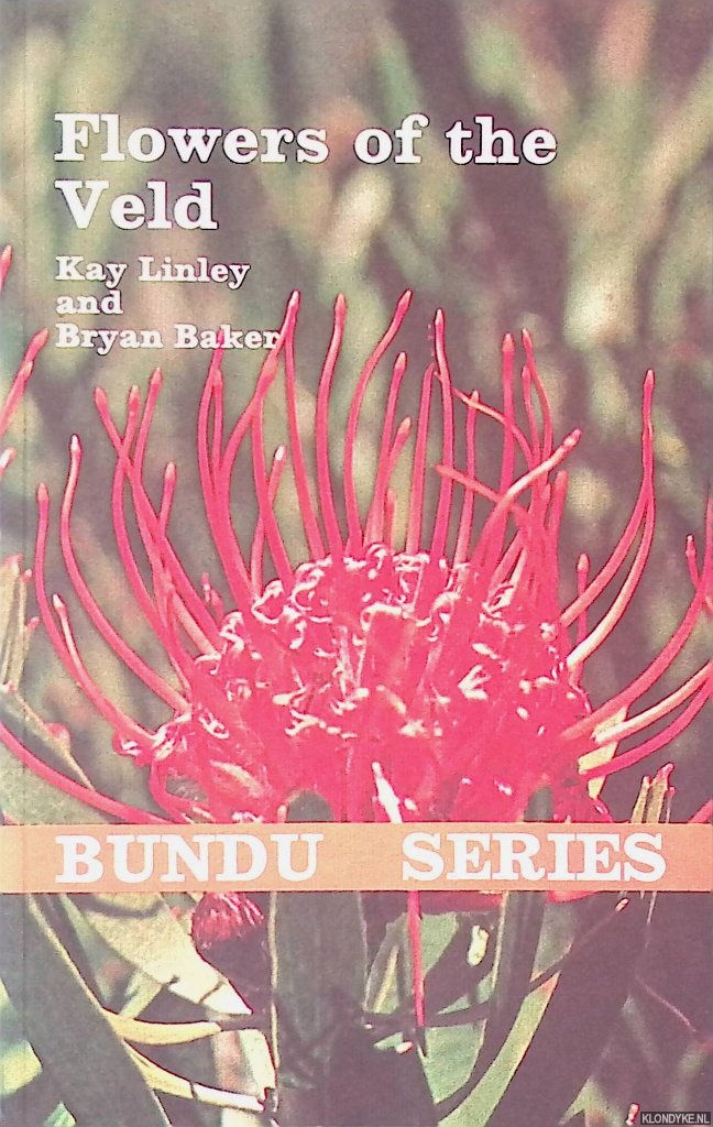 Linley, Kay & Bryan Baker - Flowers of the Veld