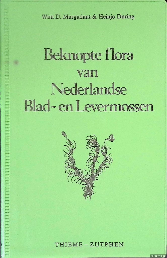 Margadant, Wim D. & Heinjo During - Beknopte Flora van Nederlandse Blad- en Levermossen