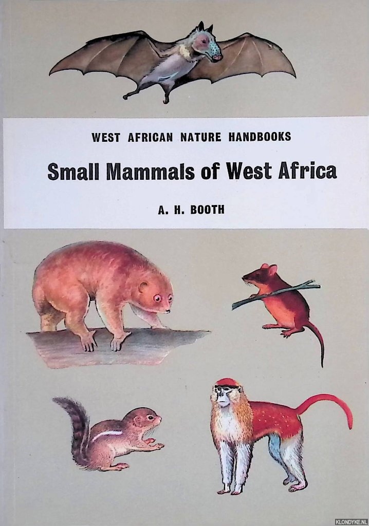 Booth, A.H. - Small Mammals of West Africa