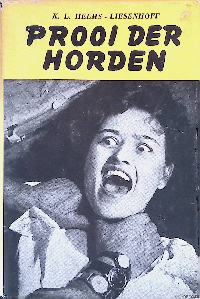 Helms-Liesenhoff, K.L. - Prooi der horden