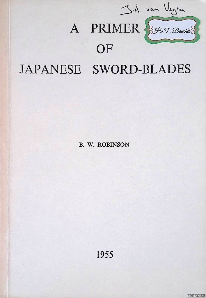 Robinson, B.W. - A Primer of Japanese Sword-Blades