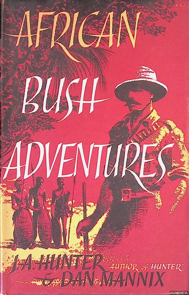 Hunter, J.A. & Dan Mannix - African Bush Adventures