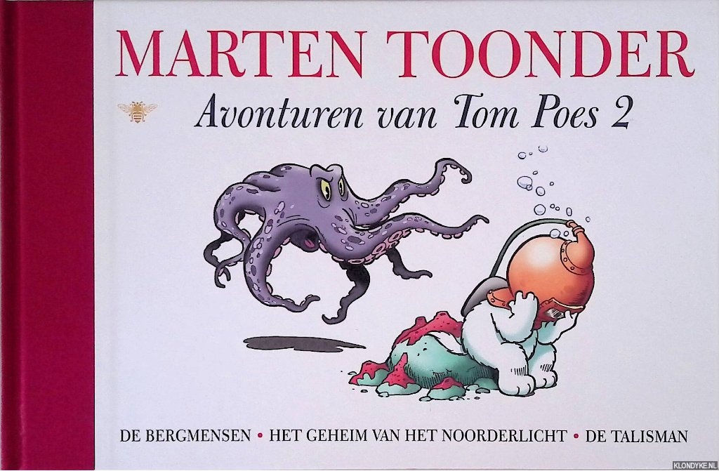Toonder, Marten - Avonturen van Tom Poes 2: De Bergmensen; Het geheim van het Noorderlicht; De talisman