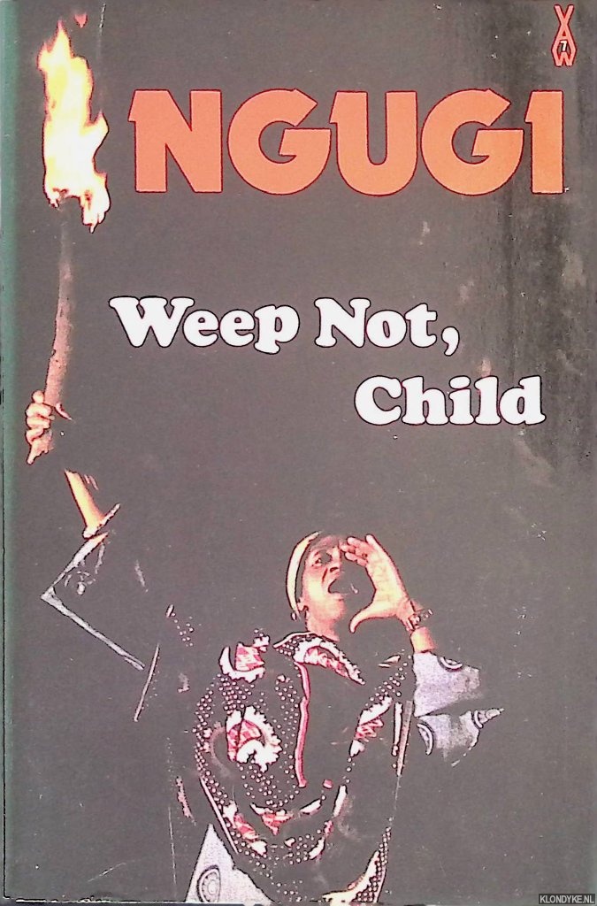 Thiang'o, Ngugi Wa - Weep Not, Child