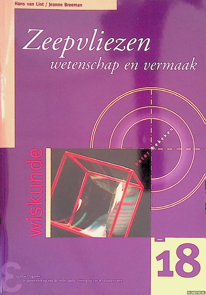 Lint, Hans van & Jeanne Breeman - Zeepvliezen: wetenschap en vermaak