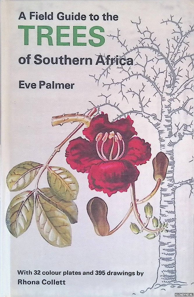 Palmer, Eve - Field Guide to the Trees of Southern Africa