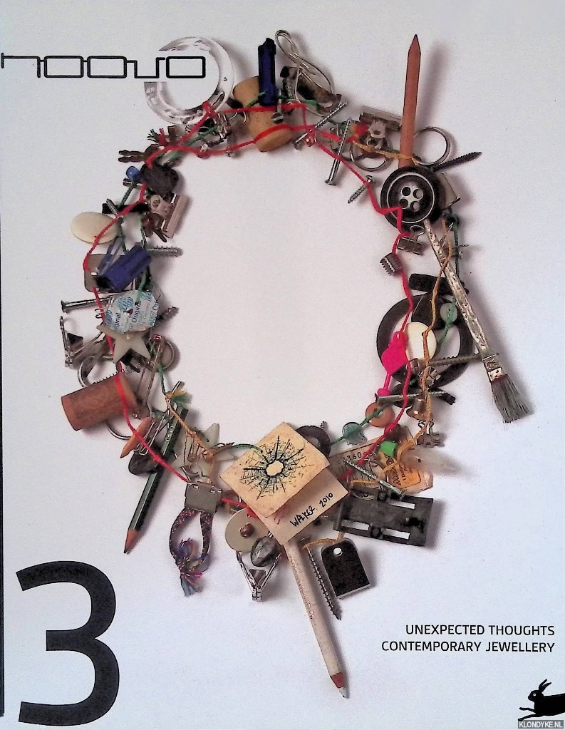 Gonzlez y Santeiro, Mara del Rosario (editor) & Jorge Margolles Garrote (photographer) - Noovo 3: Unexpected Thoughts: Contemporary Jewellery