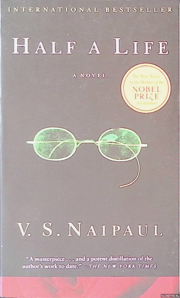 Naipaul, V.S. - Half a Life : a Novel