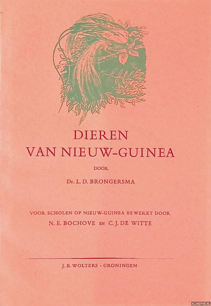 Brongersma, Dr. L.D. - Dieren van Nieuw-Guinea