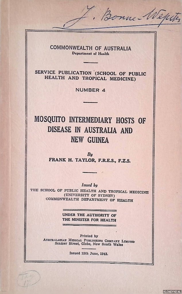 Taylor, Frank H. - Mosquito Intermediary Hosts of Disease in Australia and New Guinea