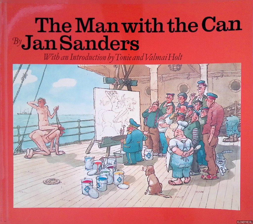 Sanders, Jan & Tonie Holt (introduction) & Valmai Holt (introduction) - The Man with the Can