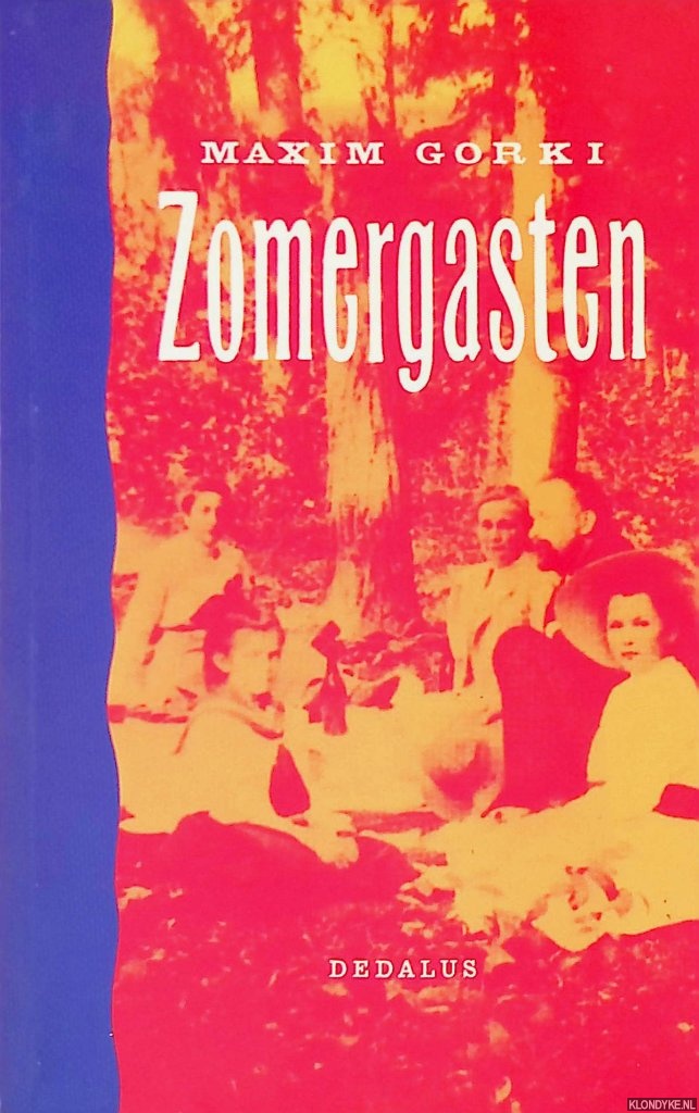 Gorki, Maxim - Zomergasten