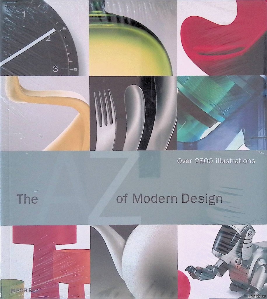 Polster, Bernd & Claudia Neumann & Markus Schuler - The A-Z of Modern Design: Over 2800 Illustrations