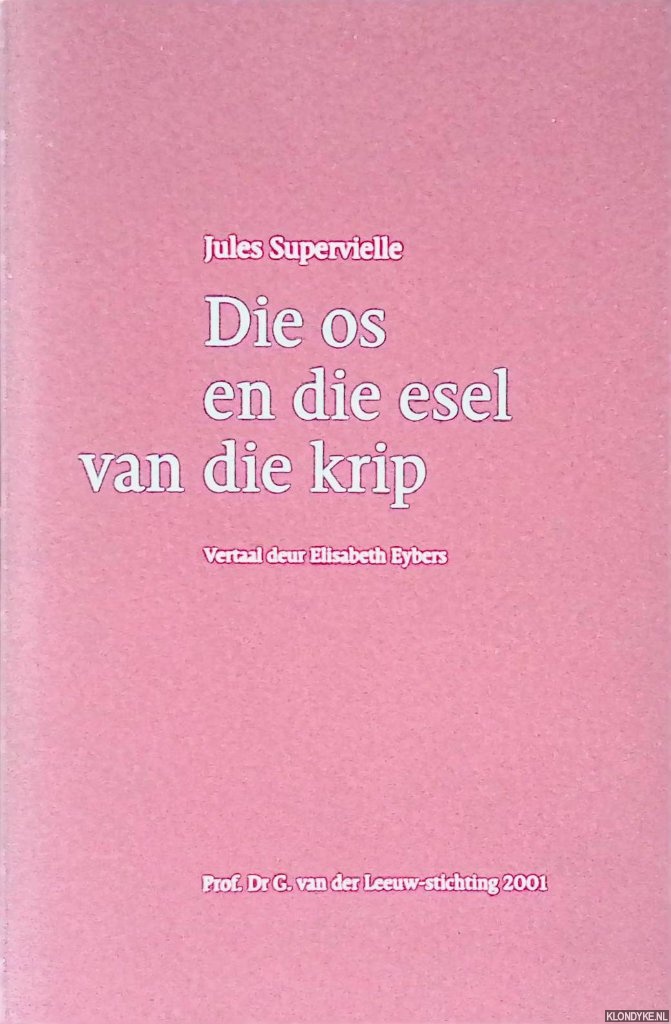 Supervielle, Jules - Die os en die esel van die krip