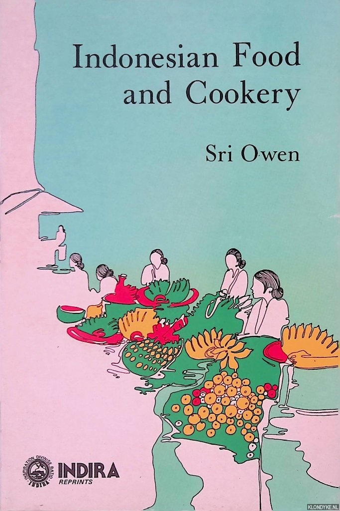 Owen, Sri - Indonesian Food and Cookery