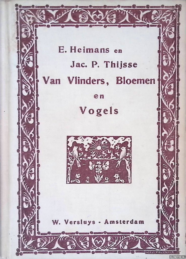 Heimans, E & Jac. P Thijsse - Van vlinders, bloemen en vogels - 5e druk