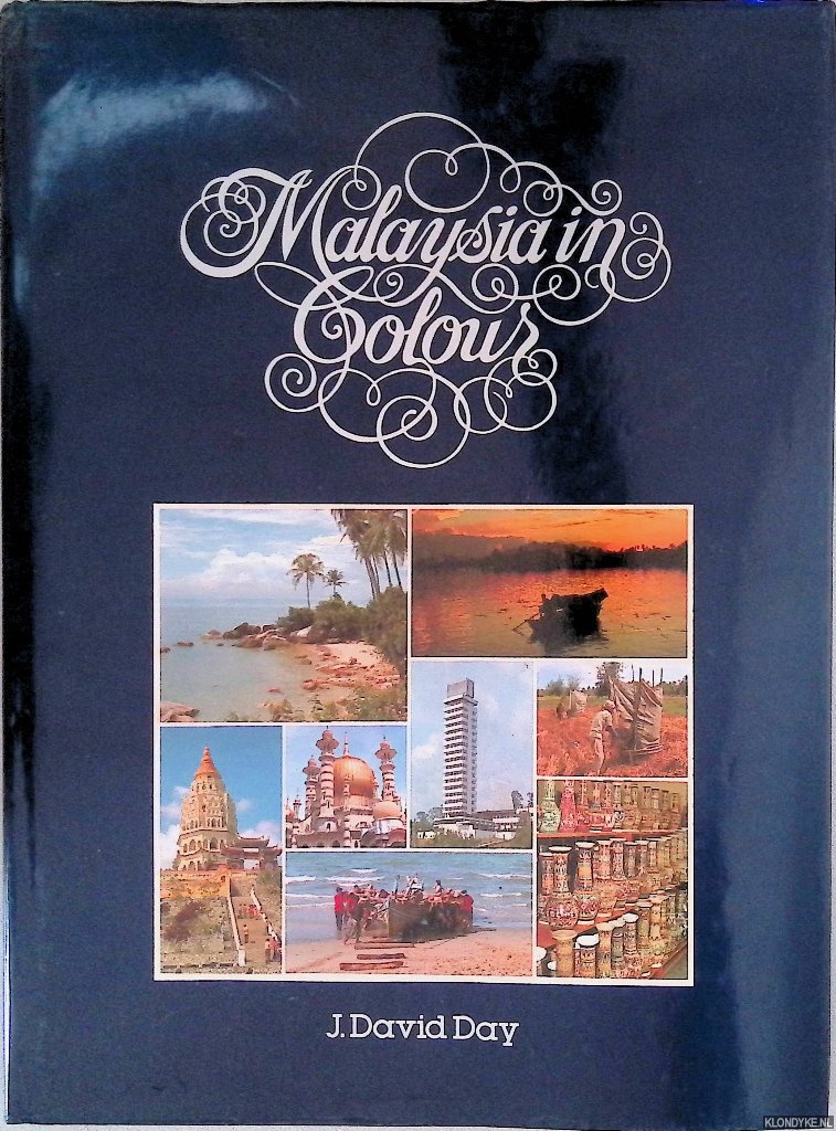 Day, J. David - Malaysia in Colour