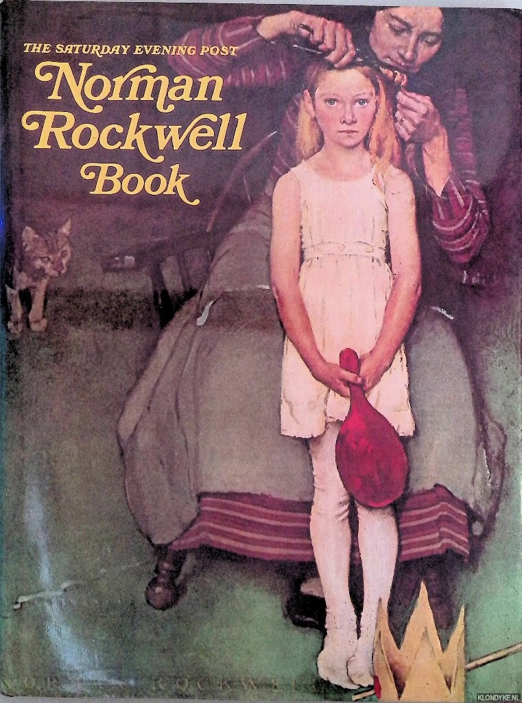 Rockwell, Norman - The Saturday Evening Post Norman Rockwell Book