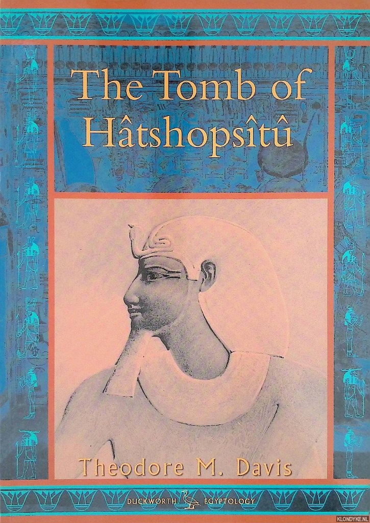 Davis, Theodore M. - The Tomb of Htshopst