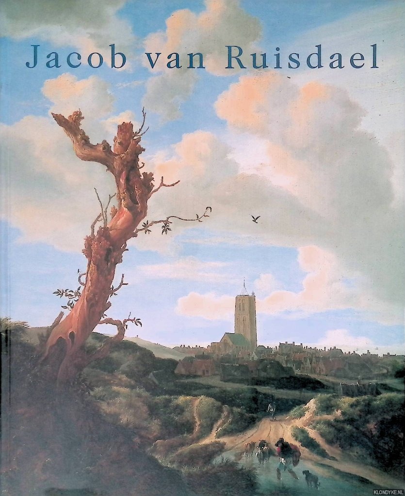 Sitt, Martina - en anderen - Jacob van Ruisdael: De revolutie van het Hollandse landschap