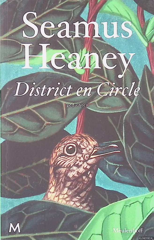 Heaney, Seamus - District en circle: gedichten