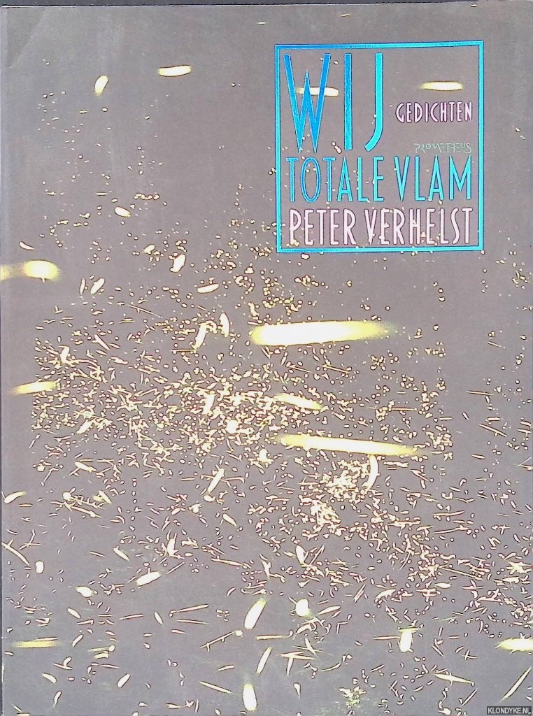 Verhelst, Peter - Wij totale vlam