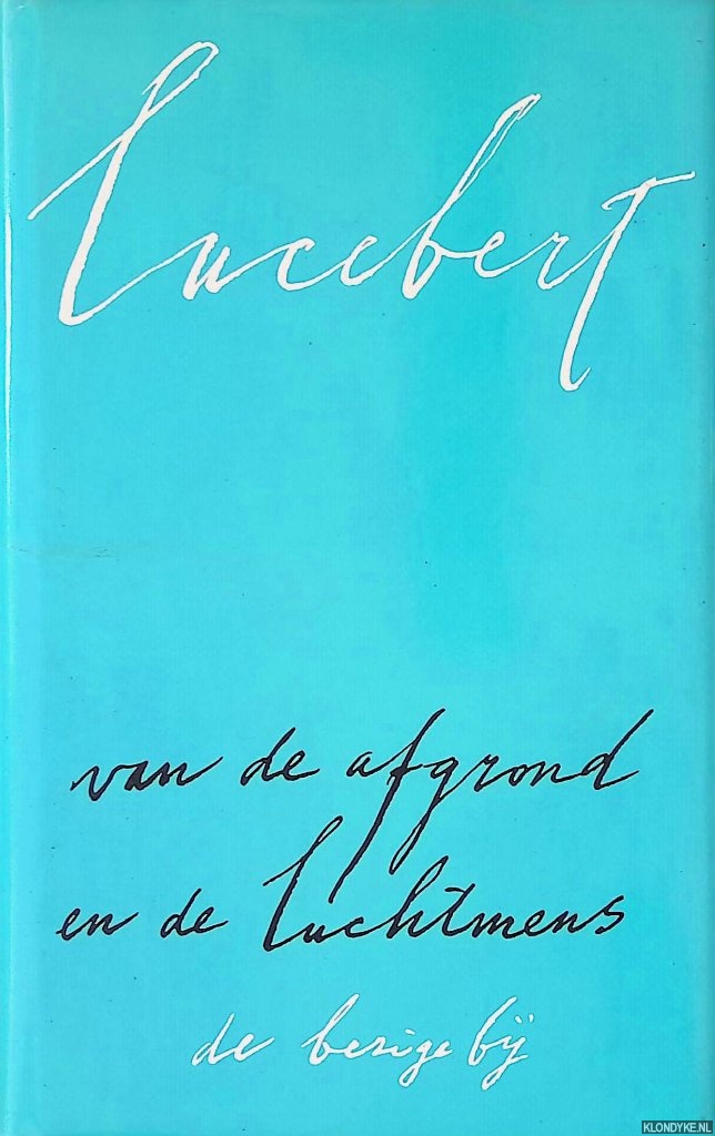 Lucebert - Van de afgrond en de luchtmens