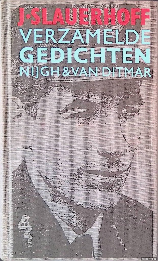 Slauerhoff, J. - Verzamelde gedichten