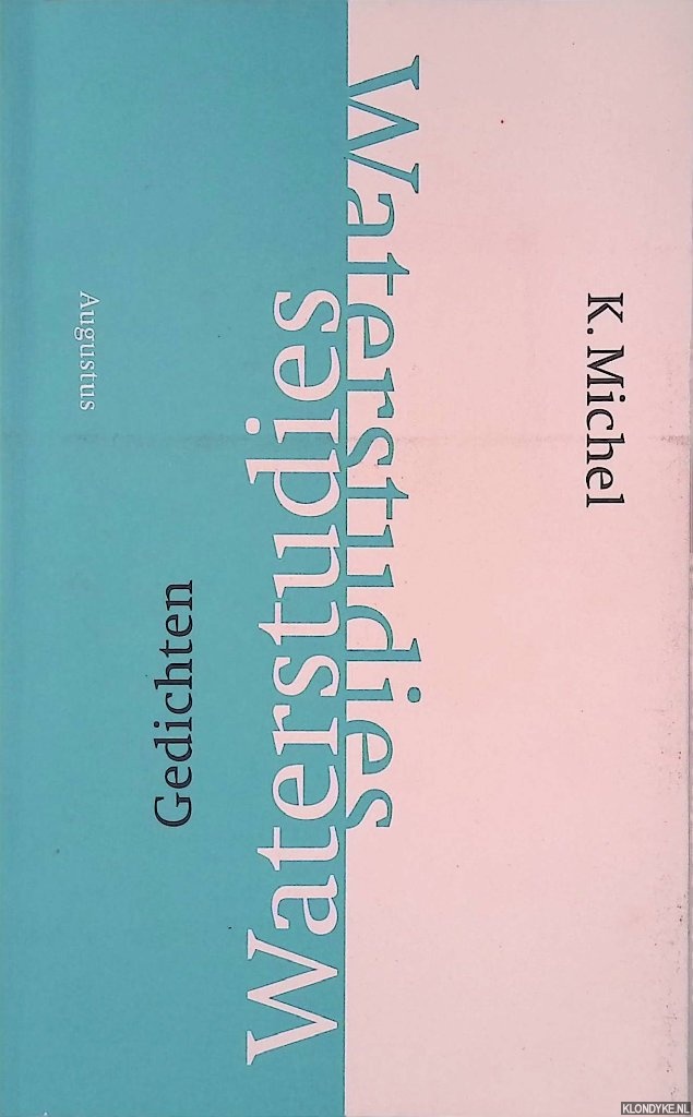 Michel, K. - Waterstudies: gedichten