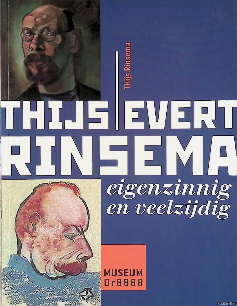 Rinsema, Thijs - Thijs Evert Rinsema: eigenzinnig en veelzijdig