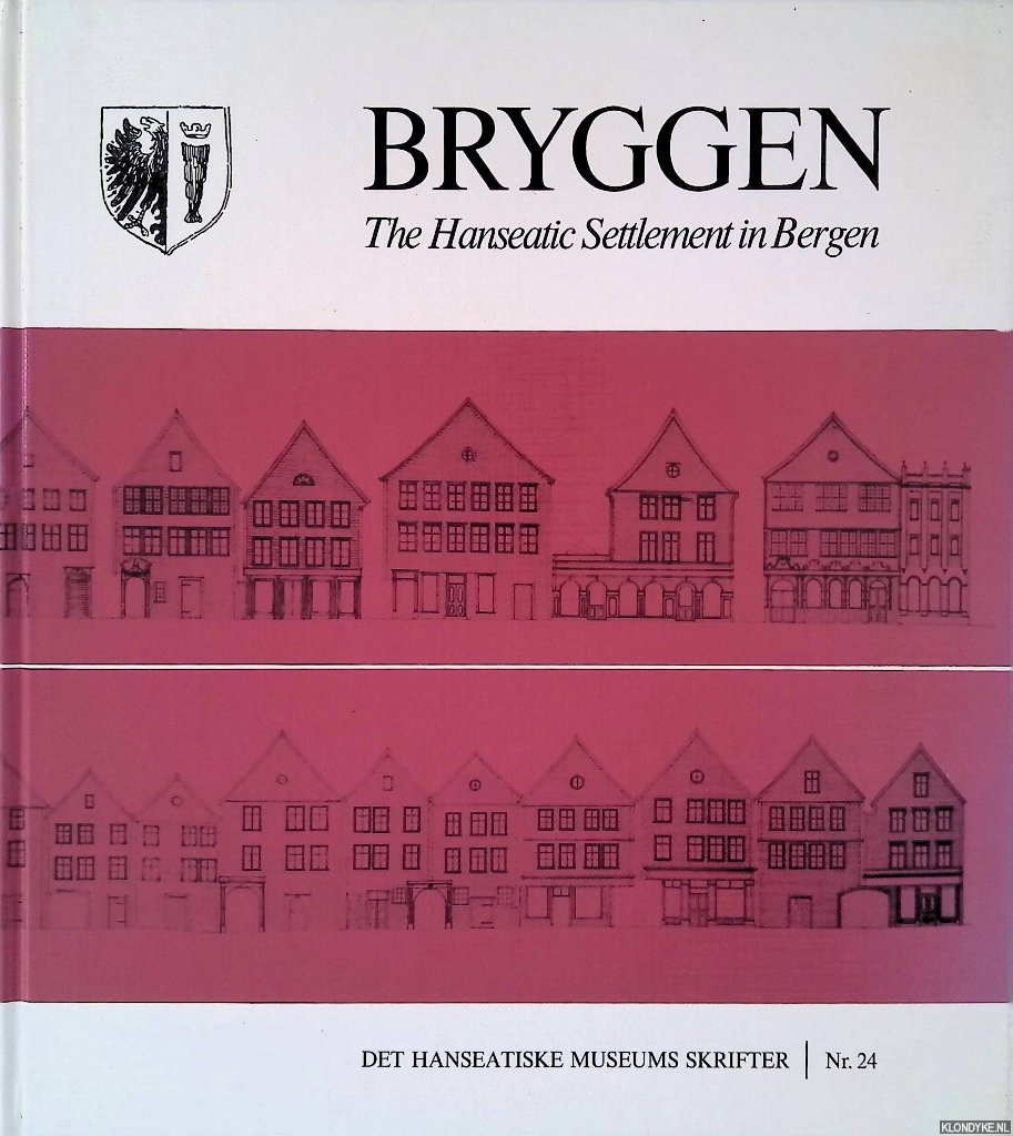 Helle, Knut & Narco Trebbi & Halfdan Wiberg - Bryggen: the Hanseatic Settlement in Bergen