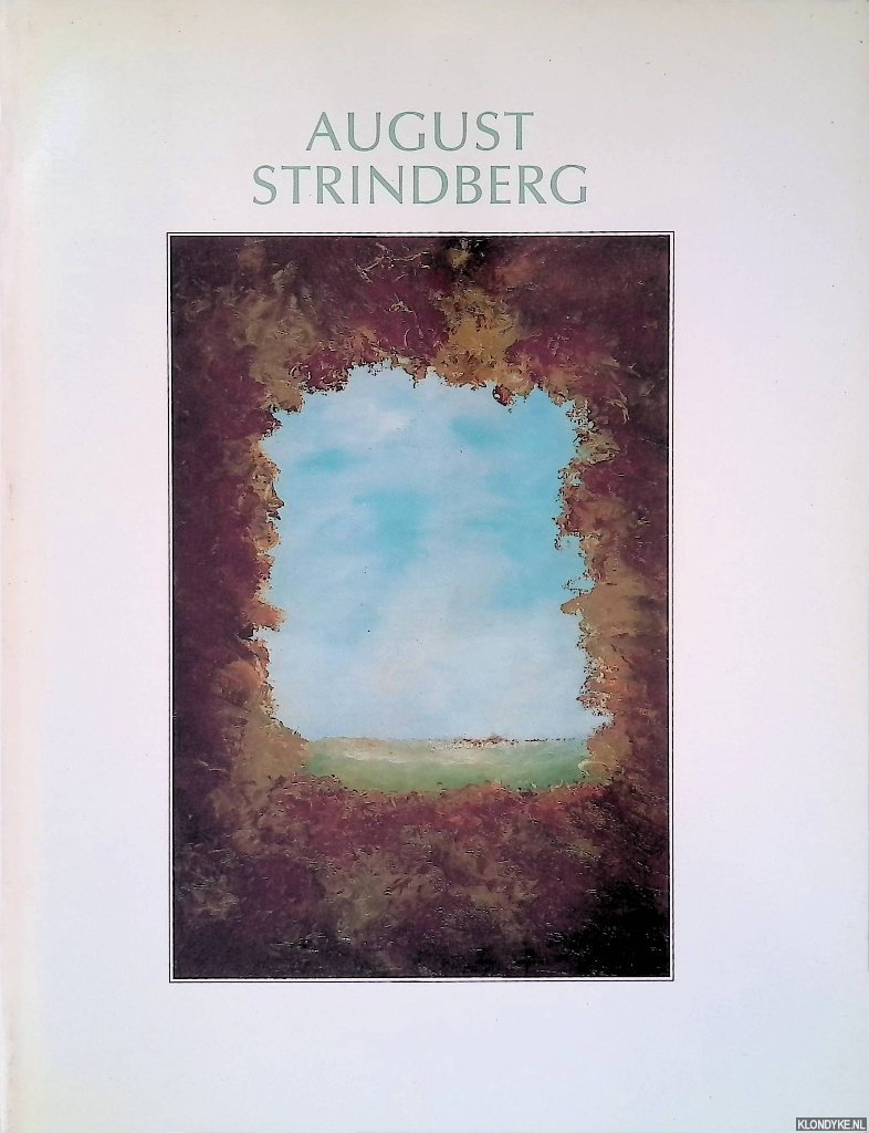 Tilborgh, Louis van & Sjraar van Heugten (editors) - August Strindberg