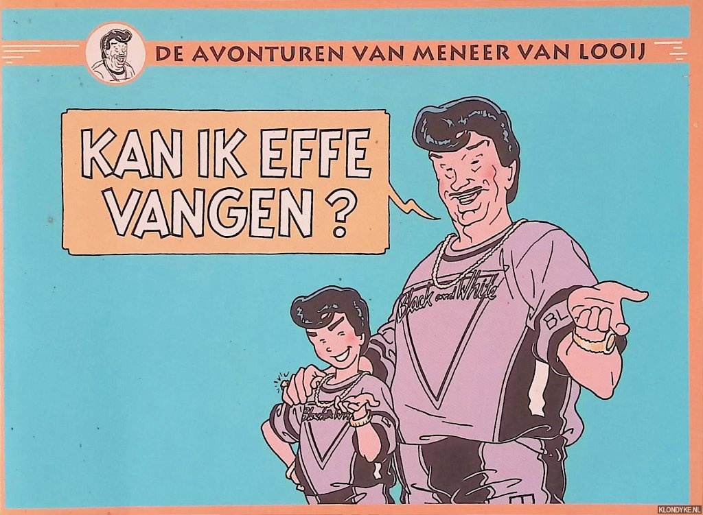 Heuvel, Eric - De avonturen van meneerVvan Looij: mag ik effe vangen
