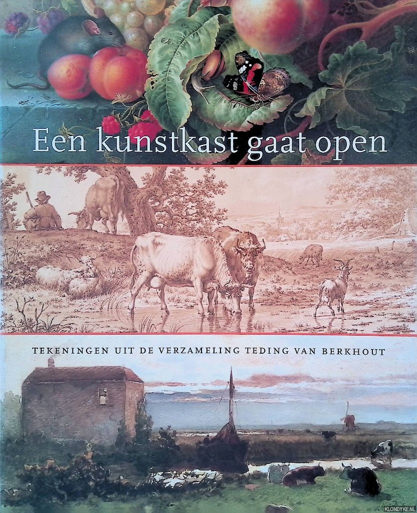 Menalda, Marjolein & Leslie Schwartz - Een kunstkast gaat open: tekeningen uit de verzameling Teding van Berkhout