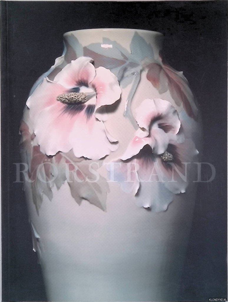 Litell, Richard J. - Rrstrand: Swedish Art Nouveau Porcelain from the Robert Schreider Collection