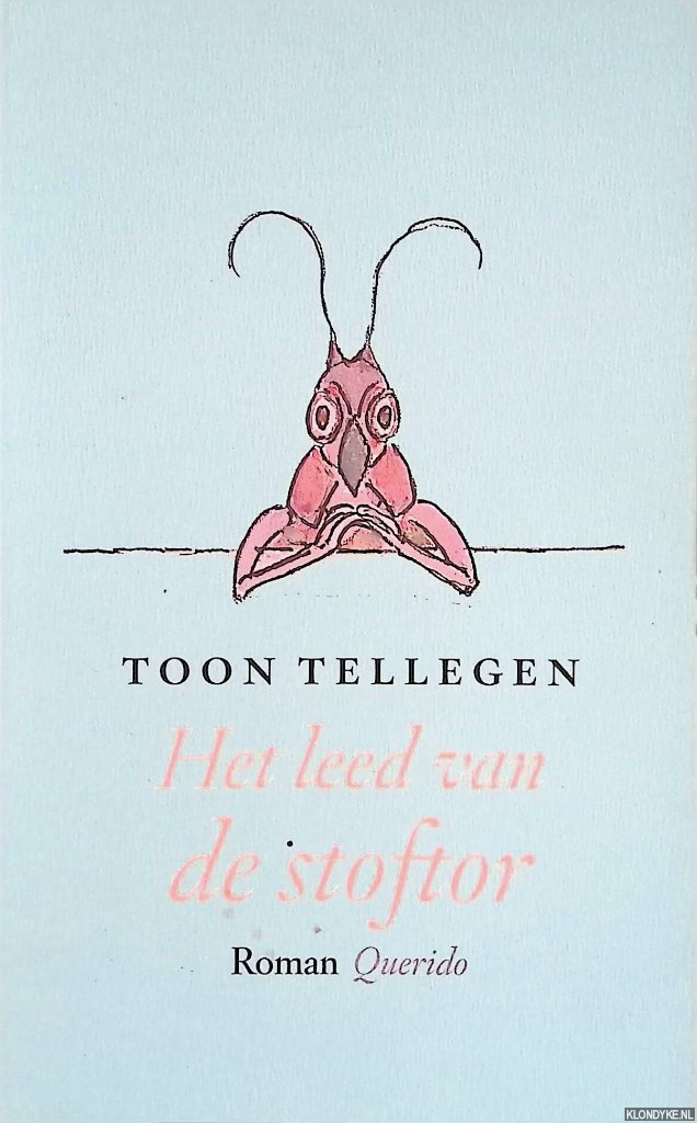 Tellegen, Toon - Het leed van de stoftor