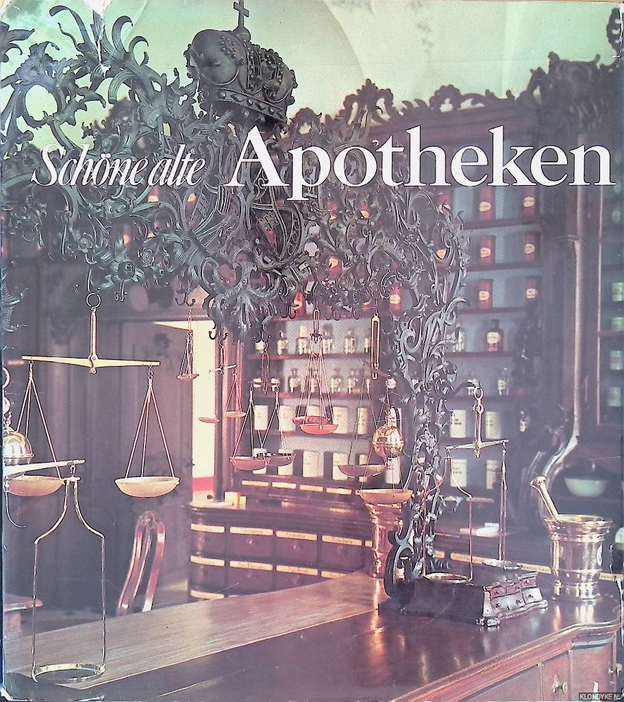 Kallinich, Gnter & Helga Schmidt-Glassner (Aufnahmen) - Schne alte Apotheken
