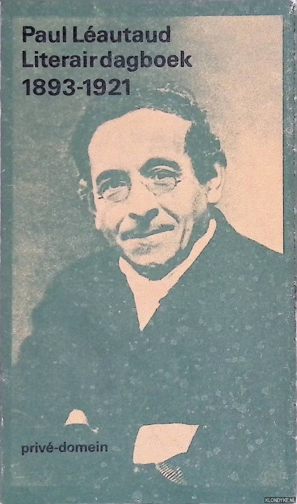 Lautaud, Paul - Literair Dagboek 1893 - 1921