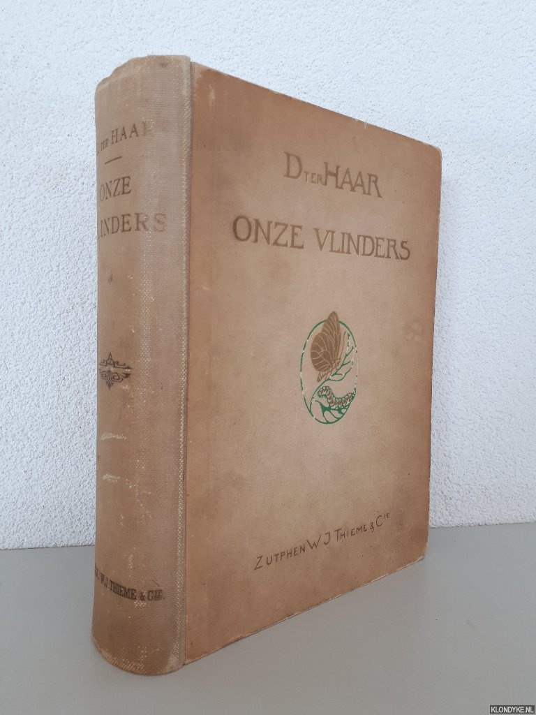 Haar, D. ter & Dr. P.M. Keer - Onze vlinders