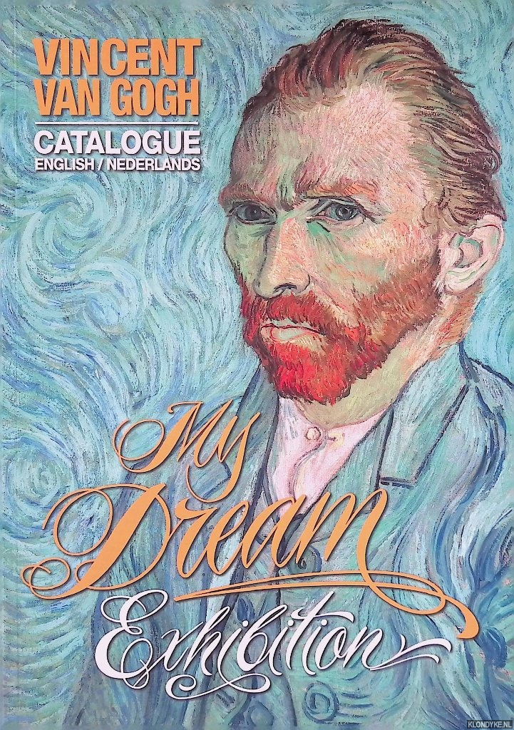 Brooks, David - Vincent van Gogh: My dream exhibition