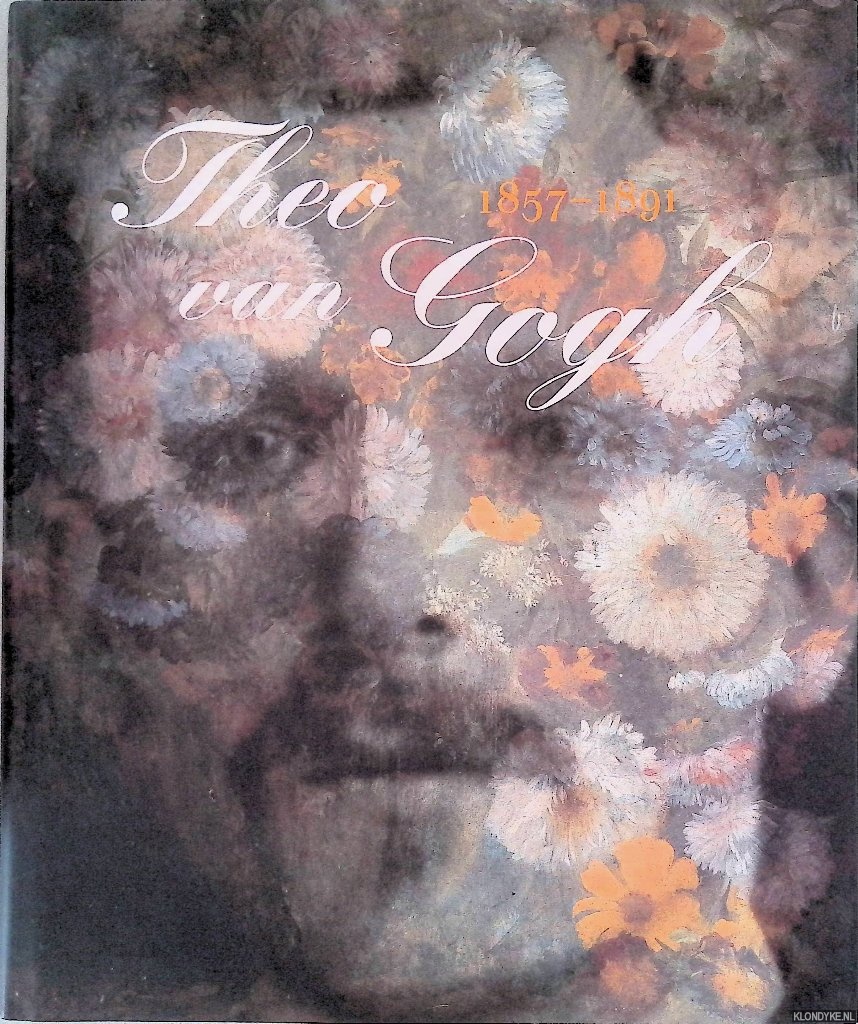 Stolwijk, Chris & Richard Thomson - Theo van Gogh 1857-1891: Kunsthandelaar, verzamelaar en broer van Vincent