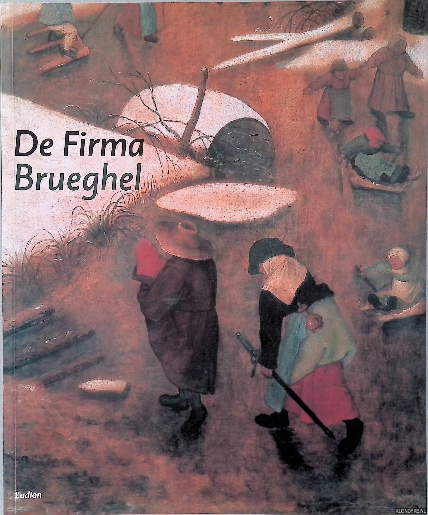 Brink, Peter van den - De Firma Brueghel